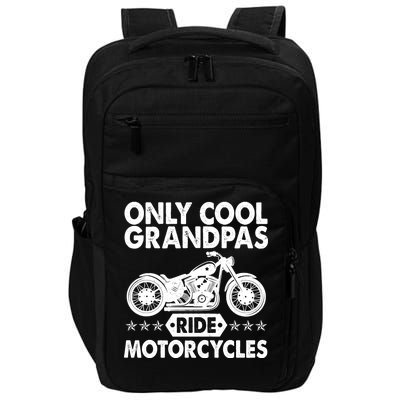 Only Cool Grandpas Ride Motorcycles Impact Tech Backpack