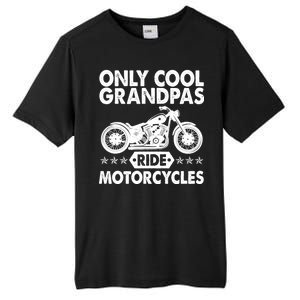 Only Cool Grandpas Ride Motorcycles Tall Fusion ChromaSoft Performance T-Shirt