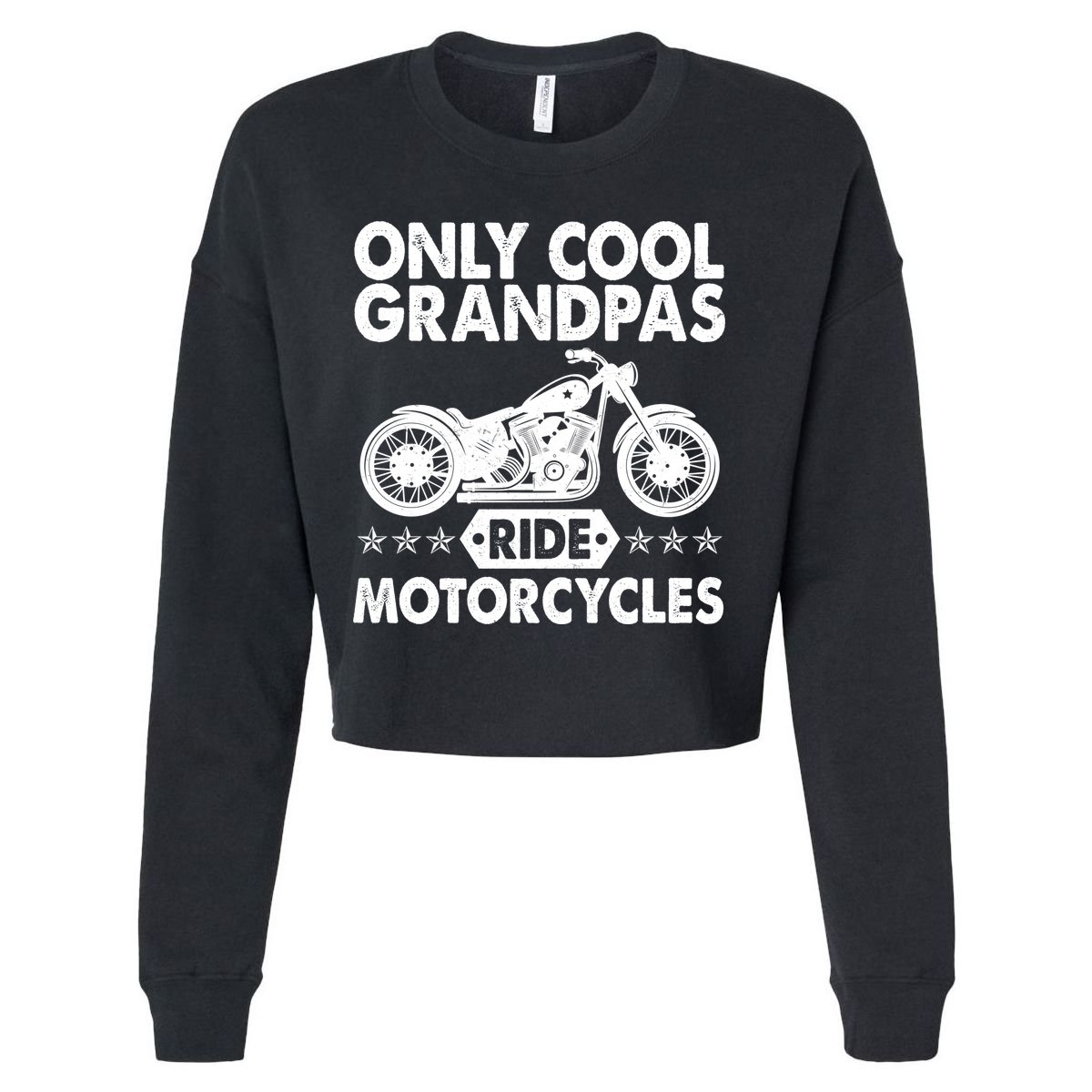 Only Cool Grandpas Ride Motorcycles Cropped Pullover Crew