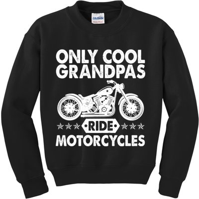 Only Cool Grandpas Ride Motorcycles Kids Sweatshirt
