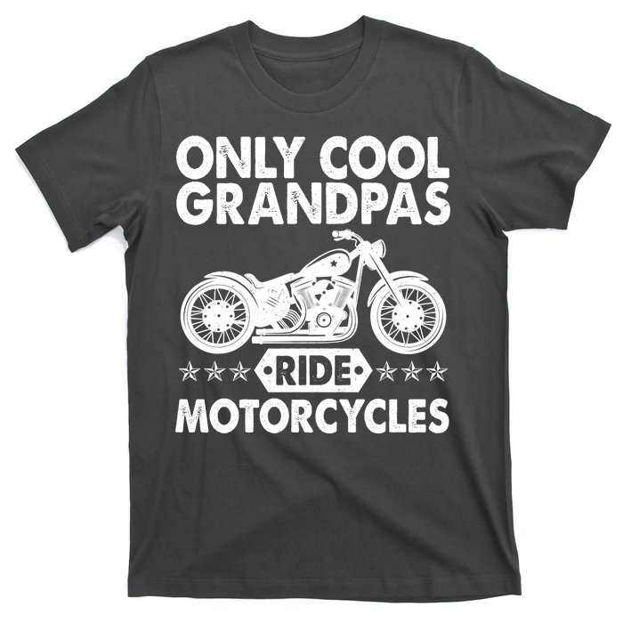 Only Cool Grandpas Ride Motorcycles T-Shirt