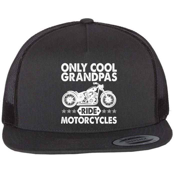 Only Cool Grandpas Ride Motorcycles Flatbill Hat