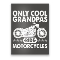 Only Cool Grandpas Ride Motorcycles Poster