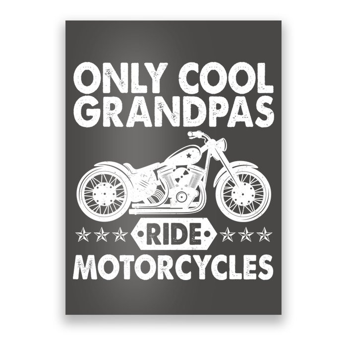 Only Cool Grandpas Ride Motorcycles Poster