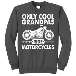 Only Cool Grandpas Ride Motorcycles Tall Sweatshirt