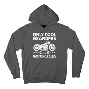 Only Cool Grandpas Ride Motorcycles Tall Hoodie