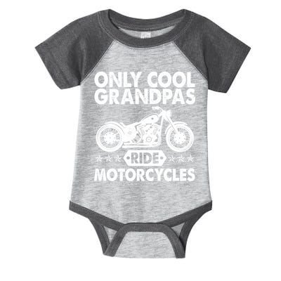 Only Cool Grandpas Ride Motorcycles Infant Baby Jersey Bodysuit