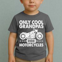 Only Cool Grandpas Ride Motorcycles Toddler T-Shirt