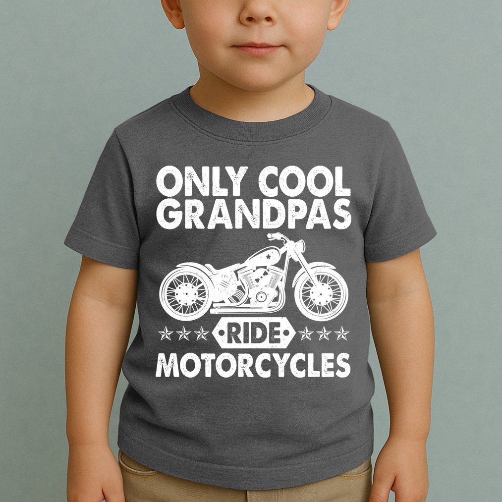 Only Cool Grandpas Ride Motorcycles Toddler T-Shirt