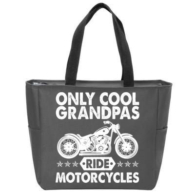 Only Cool Grandpas Ride Motorcycles Zip Tote Bag