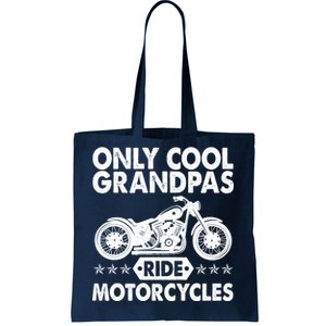 Only Cool Grandpas Ride Motorcycles Tote Bag