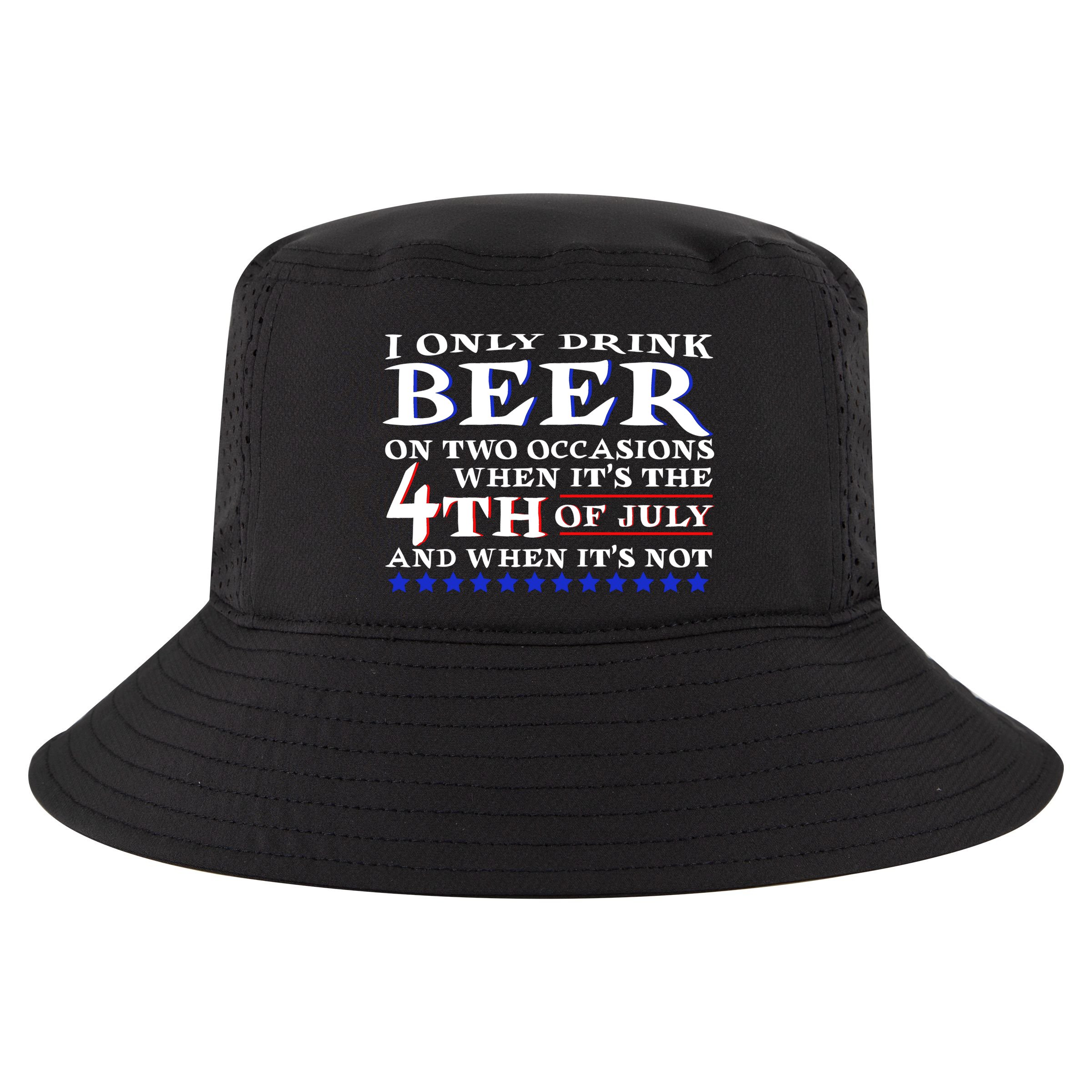 Only Drink Beer On Two Occasions Cool Comfort Performance Bucket Hat
