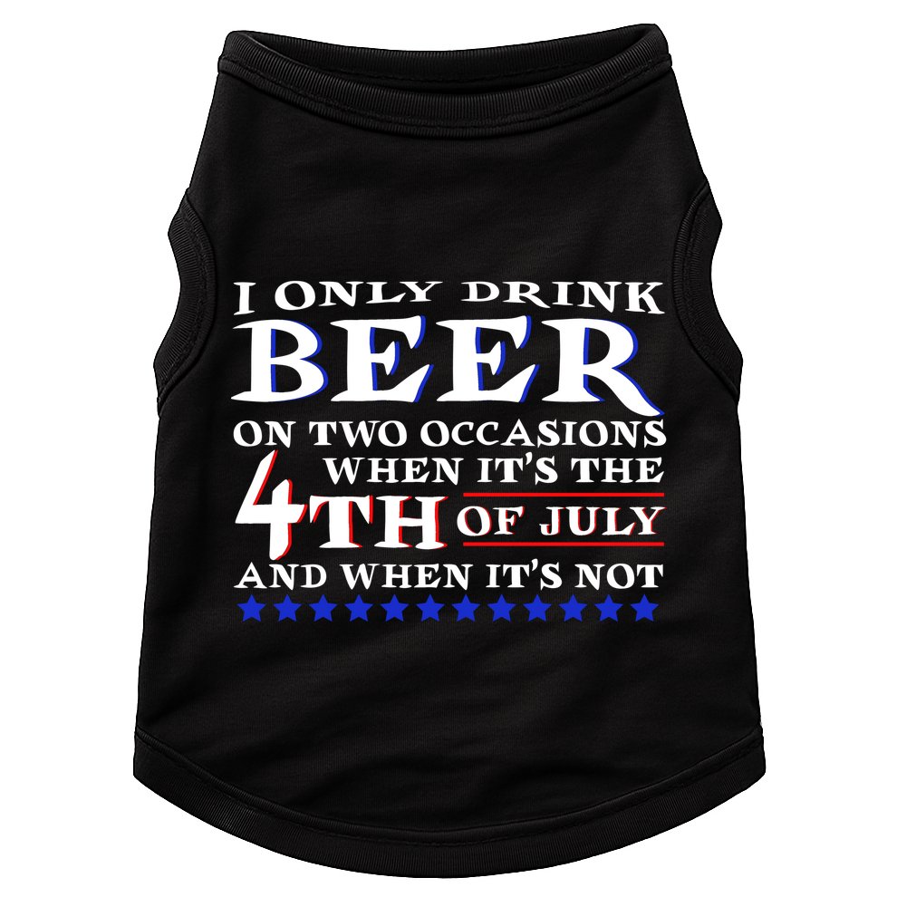 Only Drink Beer On Two Occasions Doggie Tank
