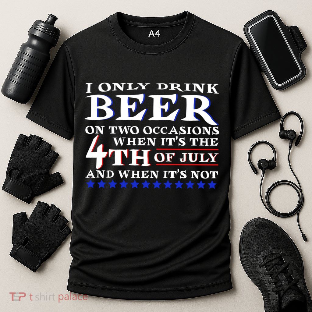 Only Drink Beer On Two Occasions Performance Shirt