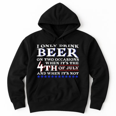 Only Drink Beer On Two Occasions Hoodie