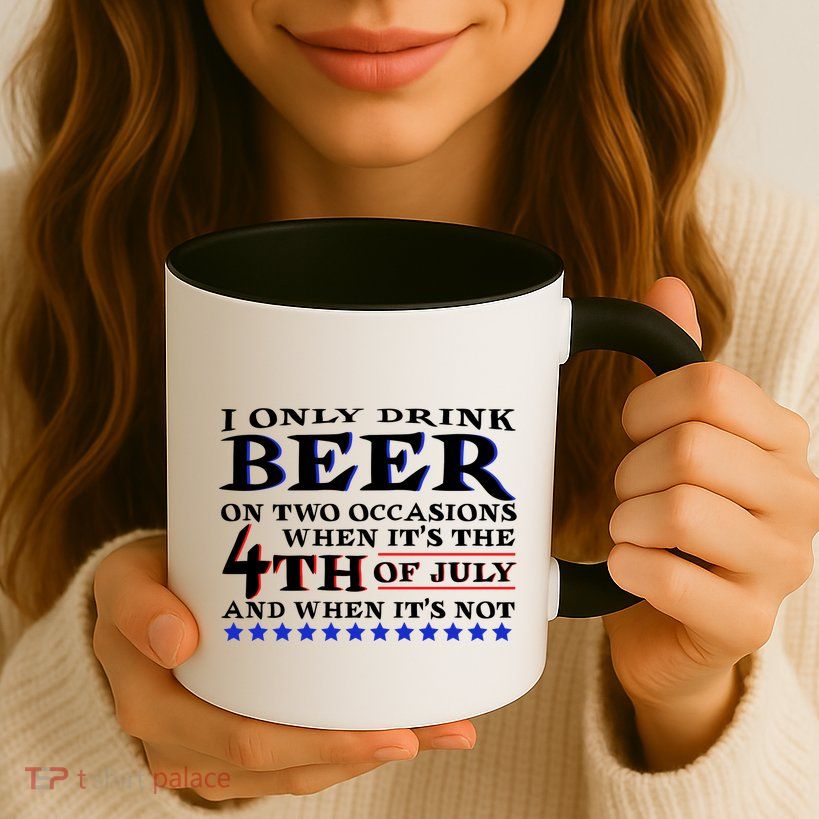 Only Drink Beer On Two Occasions Mug