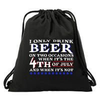 Only Drink Beer On Two Occasions Drawstring Bag