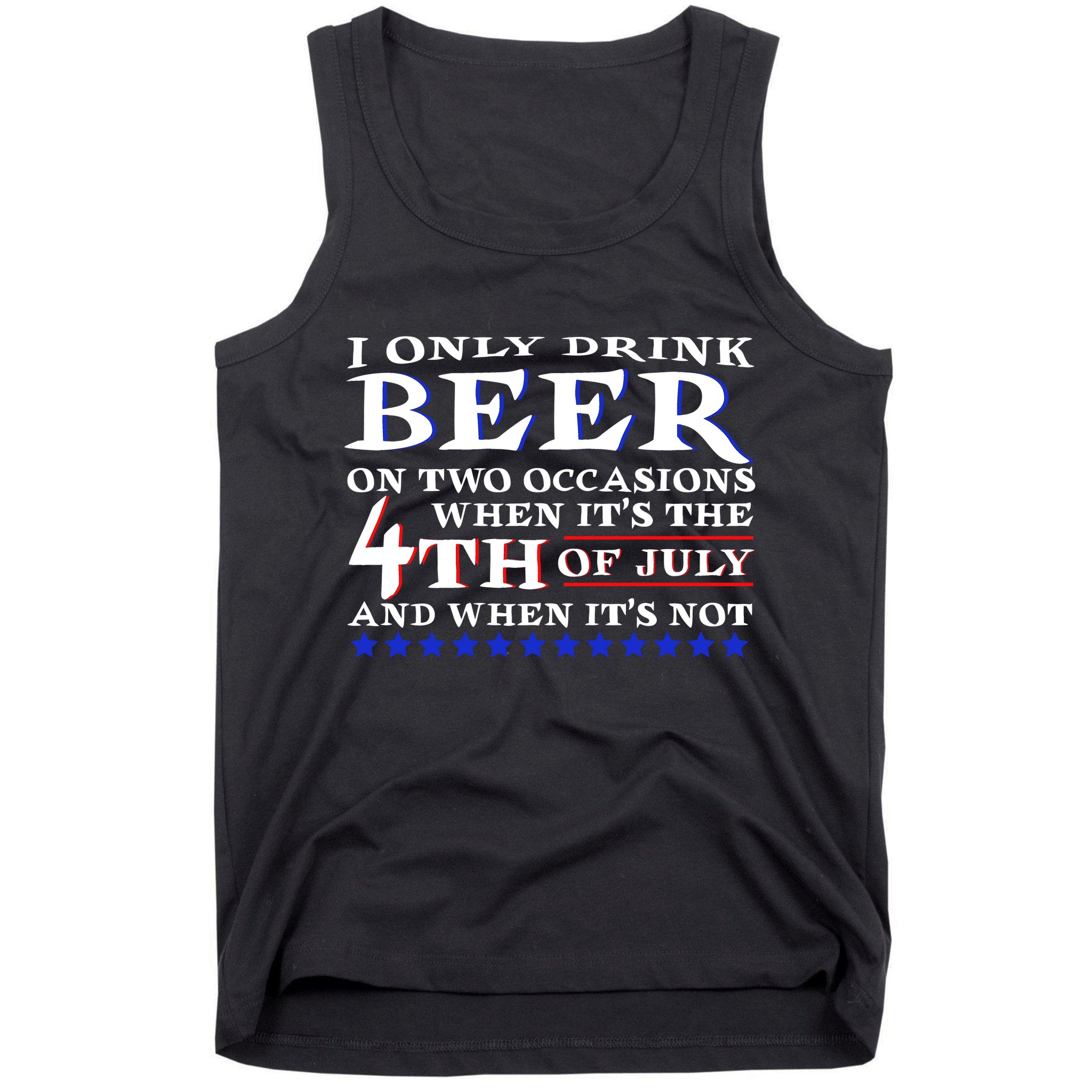 Only Drink Beer On Two Occasions Tank Top