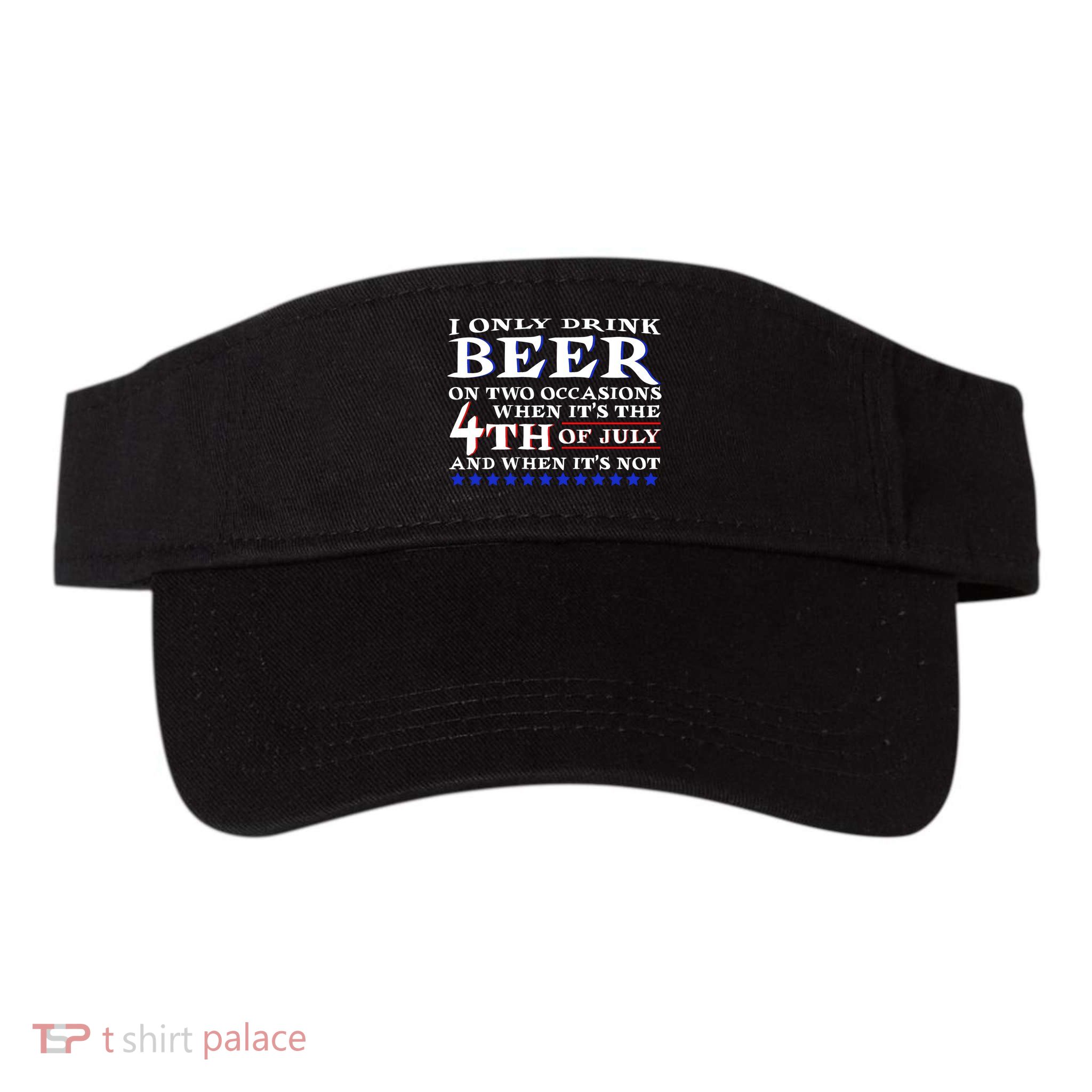 Only Drink Beer On Two Occasions Visor