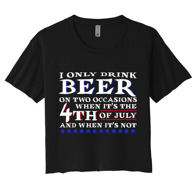 Only Drink Beer On Two Occasions Crop Top