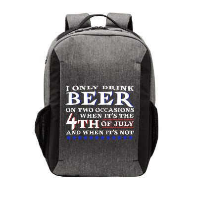 Only Drink Beer On Two Occasions Vector Backpack