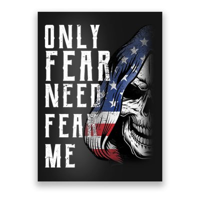 Only Fear Need Fear Me Poster