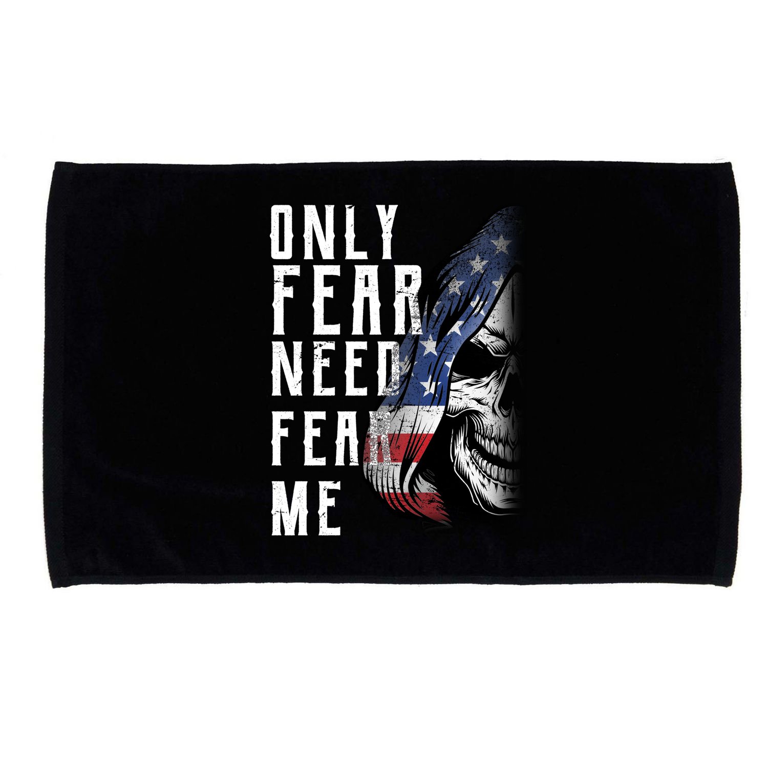 Only Fear Need Fear Me Microfiber Hand Towel