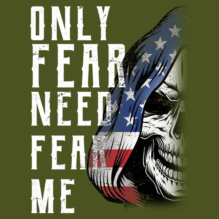 Only Fear Need Fear Me Long Sleeve Shirt