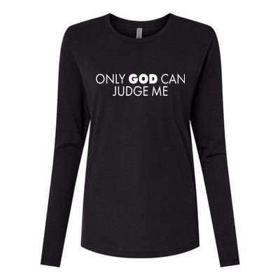 Only God Can Judge Me Womens Cotton Relaxed Long Sleeve T-Shirt