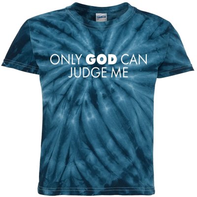 Only God Can Judge Me Kids Tie-Dye T-Shirt