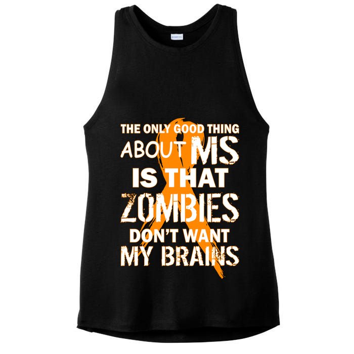 Only Good Thing About MS Zombies Don't Want My Brains Ladies PosiCharge Tri-Blend Wicking Tank