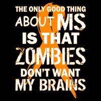 Only Good Thing About MS Zombies Don't Want My Brains Backpack