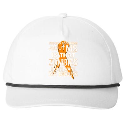 Only Good Thing About MS Zombies Don't Want My Brains Snapback Five-Panel Rope Hat