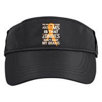 Only Good Thing About MS Zombies Don't Want My Brains Adult Drive Performance Visor