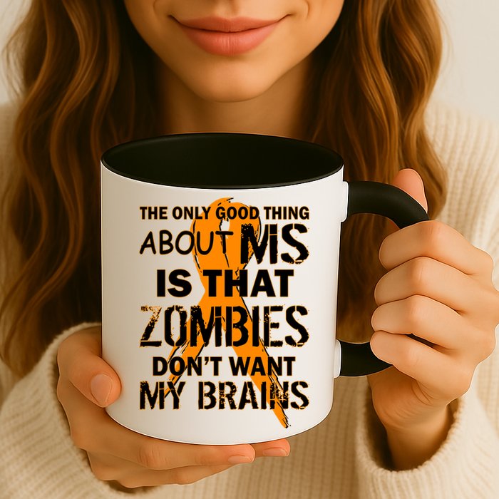 Only Good Thing About MS Zombies Don't Want My Brains Mug