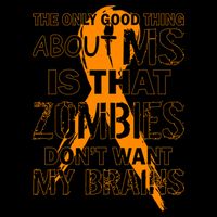 Only Good Thing About MS Zombies Don't Want My Brains Mug