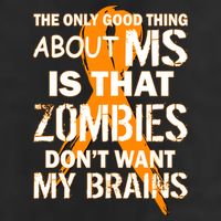 Only Good Thing About MS Zombies Don't Want My Brains Trucker Hat