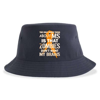 Only Good Thing About MS Zombies Don't Want My Brains Sustainable Bucket Hat