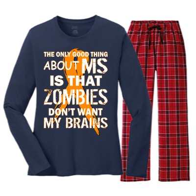 Only Good Thing About MS Zombies Don't Want My Brains Women's Long Sleeve Flannel Pajama Set 