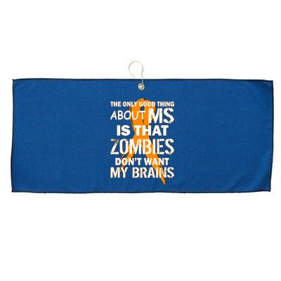 Only Good Thing About MS Zombies Don't Want My Brains Large Microfiber Waffle Golf Towel