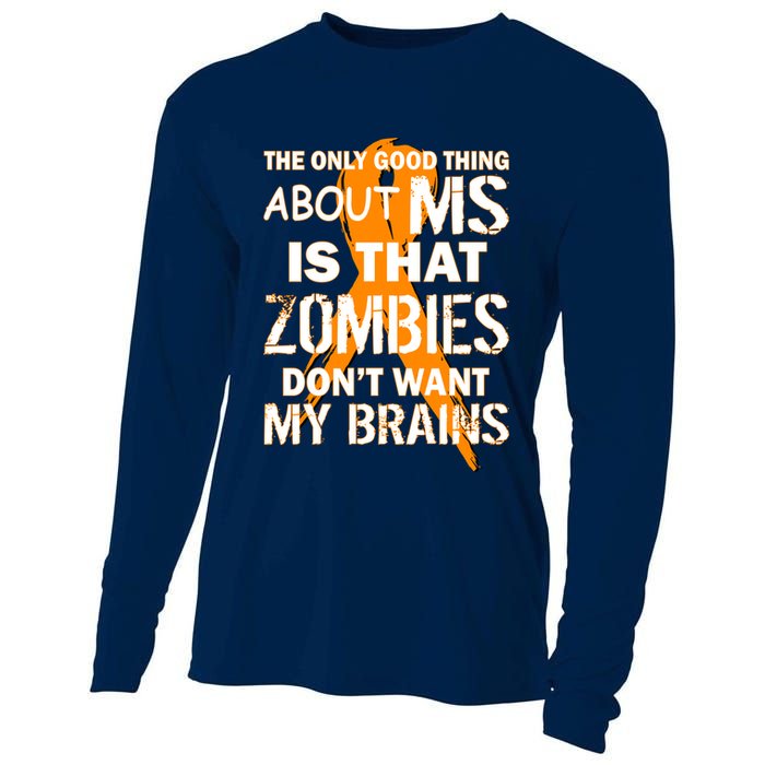 Only Good Thing About MS Zombies Don't Want My Brains Cooling Performance Long Sleeve Crew