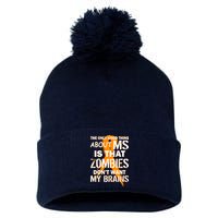 Only Good Thing About MS Zombies Don't Want My Brains Pom Pom 12in Knit Beanie