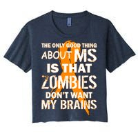 Only Good Thing About MS Zombies Don't Want My Brains Women's Crop Top Tee