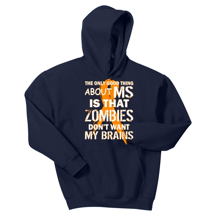 Only Good Thing About MS Zombies Don't Want My Brains Kids Hoodie