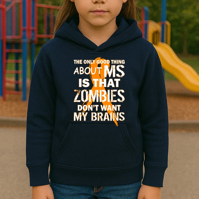 Only Good Thing About MS Zombies Don't Want My Brains Kids Hoodie