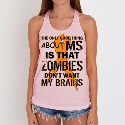 Only Good Thing About MS Zombies Don't Want My Brains Women's Knotted Racerback Tank