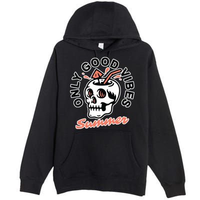 Only Good Vibes Summer Premium Pullover Hoodie