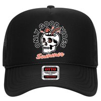 Only Good Vibes Summer Trucker Hat