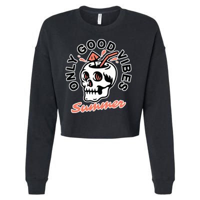 Only Good Vibes Summer Cropped Pullover Crew