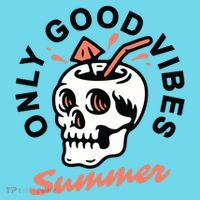 Only Good Vibes Summer Button